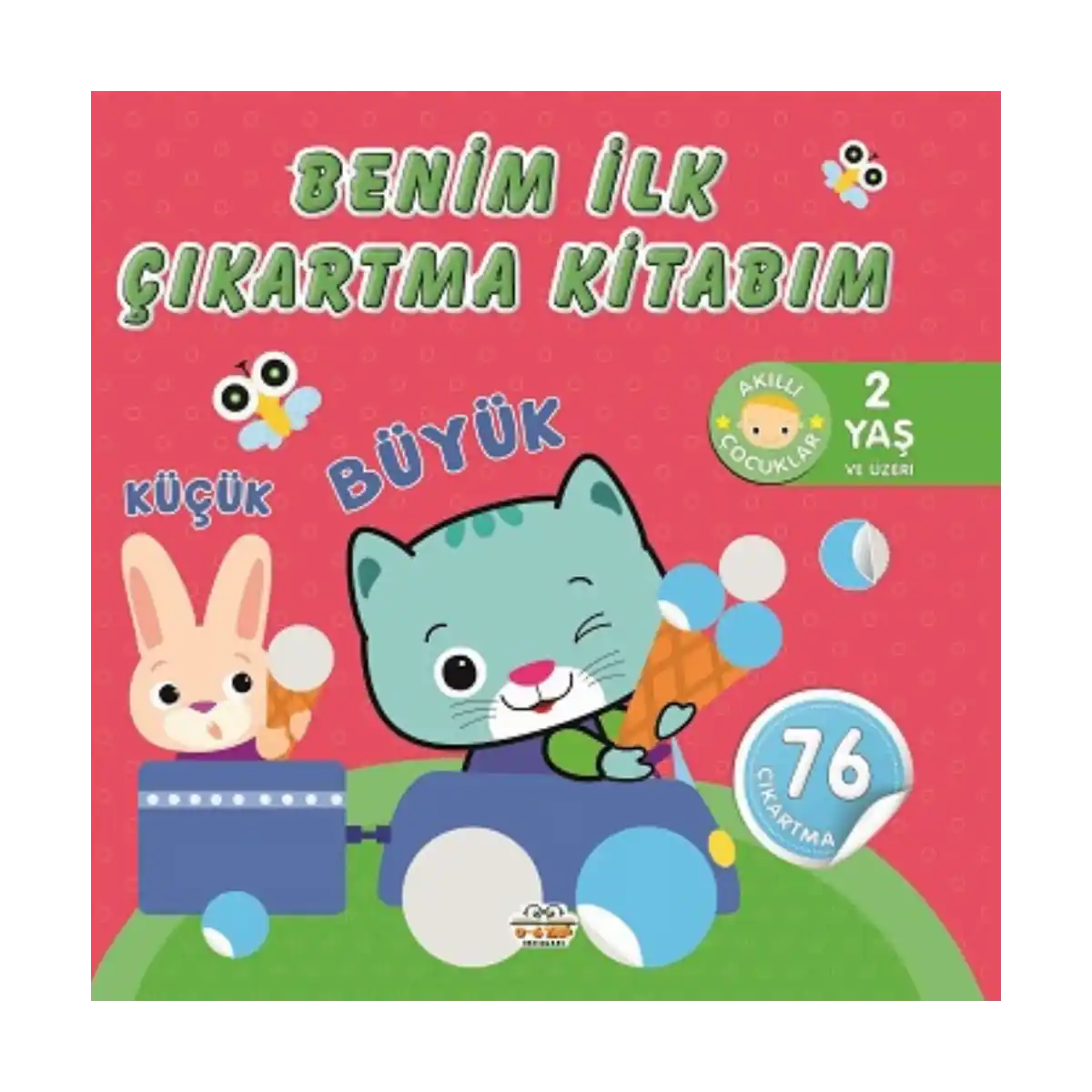 77544-benim-ilk-cikartma-kitabim-kucuk-buyuk-1-1.webp Benim İlk Çıkartma Kitabım - Küçük - Büyük - Görsel 1