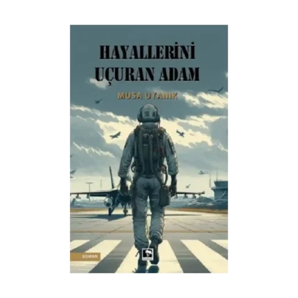 Hayallerini Uçuran Adam
