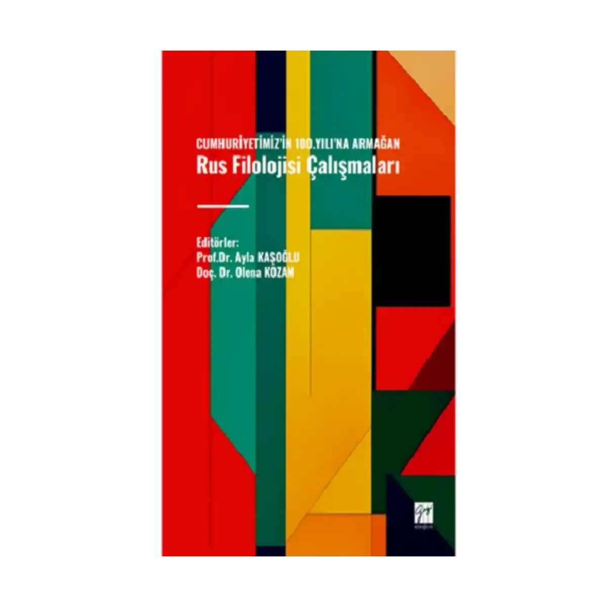 777b9-cumhuriyetimiz-in-100-yili-na-armagan-rus-filolojisi-calismalari-1-1.webp Cumhuriyetimiz’in 100.Yılı’na Armağan Rus Filolojisi Çalışmaları - Görsel 1