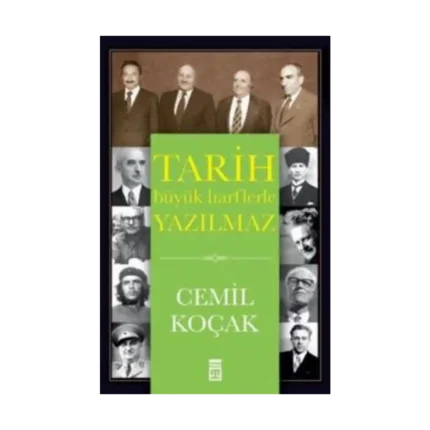 Tarih Büyük Harflerle Yazılmaz