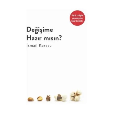 Değişime Hazır Mısın?