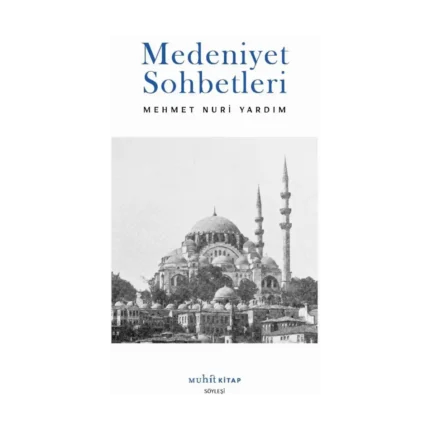 Medeniyet Sohbetleri