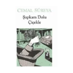 Şapkam Dolu Çiçekle