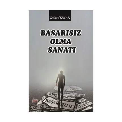 Başarısız Olma Sanatı