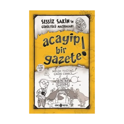Sessiz Sakin’in Gürültülü Maceraları 3
