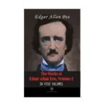 The Works of Edgar Allan Poe - Volume 2 - In Five Volumes