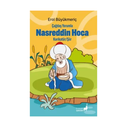 Çağdaş Yorumla Nasreddin Hoca