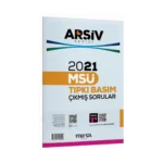 2021 MSÜ ARŞİV SERİSİ Tıpkı Basım Çıkmış Sorular Tamamı Video Çözümlü