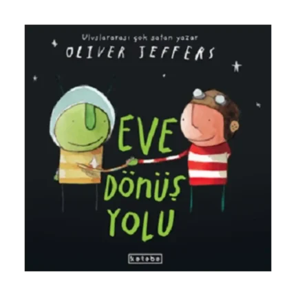 Eve Dönüş Yolu (Ciltli)