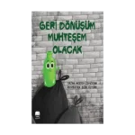 Geri Dönüşüm Muhteşem Olacak