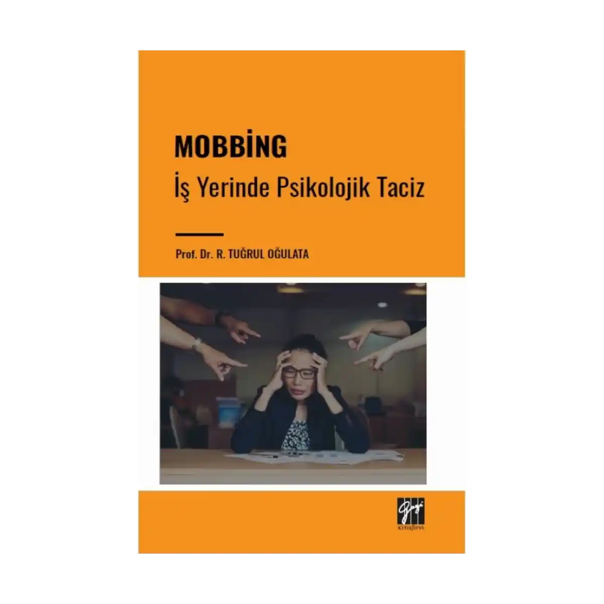 7975f-mobbing-is-yerinde-psikolojik-taciz-1-1.webp Mobbing - İş Yerinde Psikolojik Taciz - Görsel 1