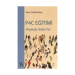 Diyaloğa Giden Yol P4C Eğitimi