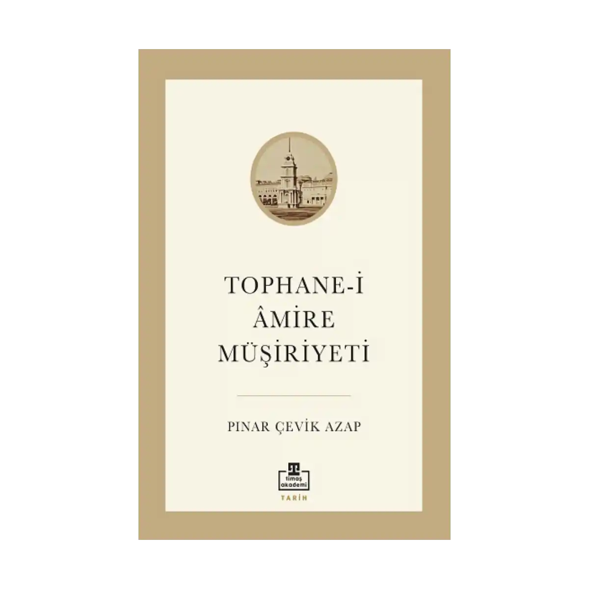 79a24-tophane-i-amire-musiriyeti-1-1.webp Tophane-i Amire Müşiriyeti - Görsel 1