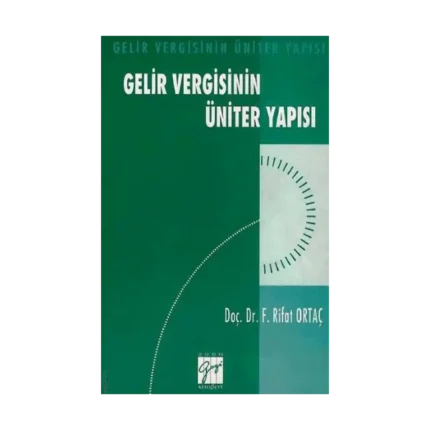 Gelir Vergisinin Üniter Yapısı