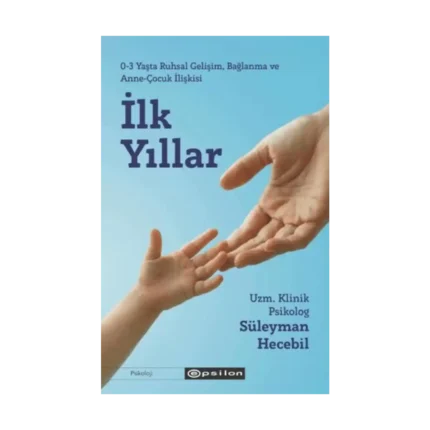 İlk Yıllar