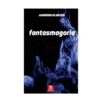 Fantasmagoria