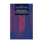 Çağdaş Kentlerin Kurumsuzlaştırılması ya da Yeniden Kurumsallaştırılması