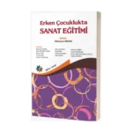 Erken Çocuklukta Sanat Eğitimi