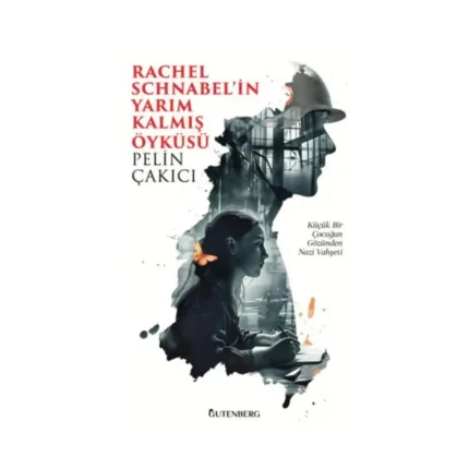 Rachel Schnabel'in Yarım Kalmış Öyküsü
