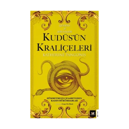 Kudüs’ün Kraliçeleri