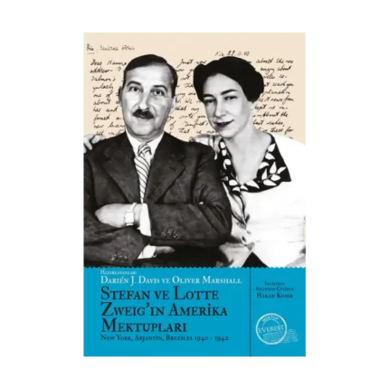 Stefan ve Lotte Zweig’ın Amerika Mektupları