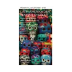 Latin Amerika’dan Tekinsiz Öyküler