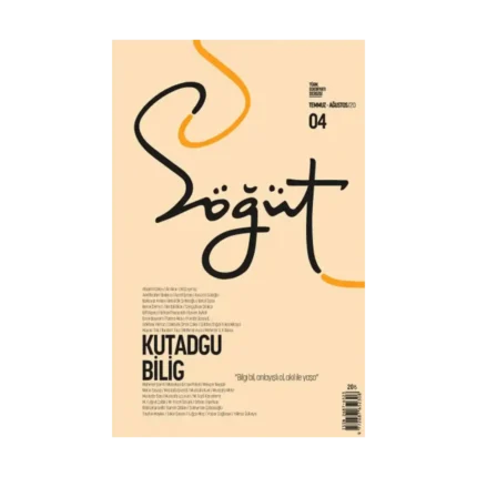 Söğüt - Türk Edebiyatı Dergisi Sayı 04 / Temmuz - Ağustos 2020