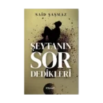 Şeytanın Sor Dedikleri
