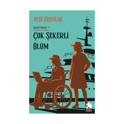 Çok Şekerli Ölüm - Dedektif Kadınlar 1