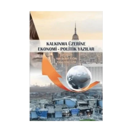 Kalkınma Üzerine Ekonomi - Politik Yazılar