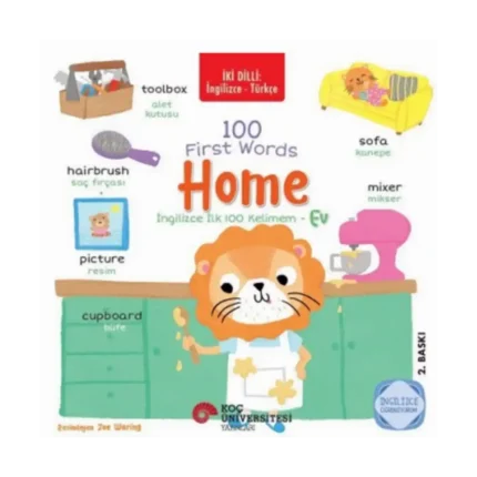 İki Dilli: İngilizce - Türkçe 100 First Words - Home / İngilizce İlk 100 Kelimem - Ev İngilizce Öğreniyorum