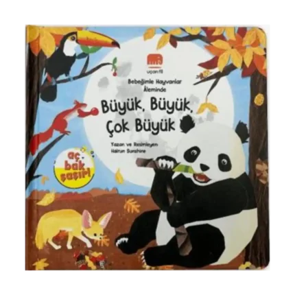 Bebeğimle Hayvanlar Aleminde Büyük, Büyük, Çok Büyük (Ciltli)