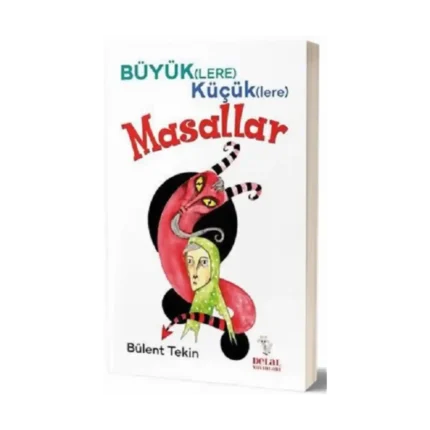 Büyüklere Küçüklere Masallar