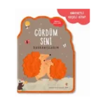 Gördüm Seni - Davranışlarım