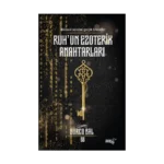 Ruhun Ezoterik Anahtarları