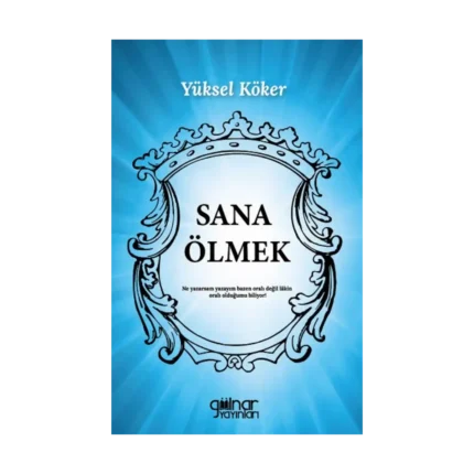 Sana Ölmek