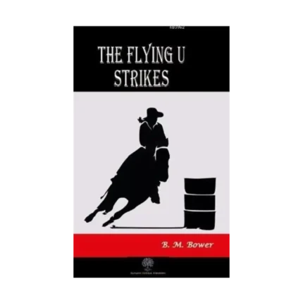 The Flying U Strikes