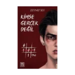 Kimse Gerçek Değil (Ciltli)