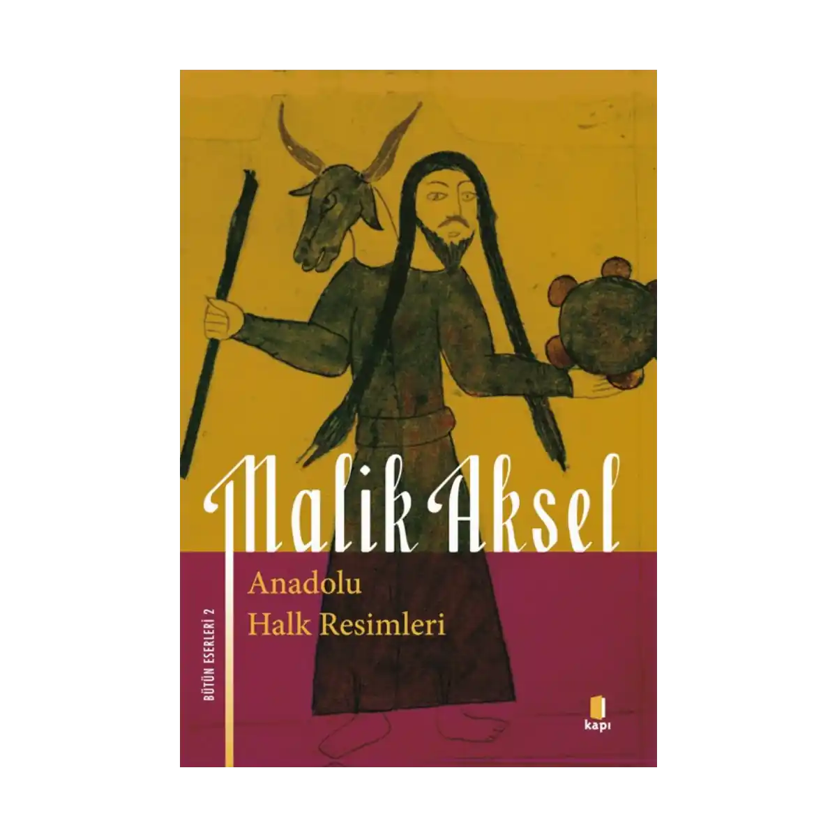7c980-anadolu-halk-resimleri-malik-aksel-1-1.webp Anadolu Halk Resimleri (Malik Aksel) - Görsel 1