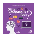Dijital Vatandaşlık Nedir?