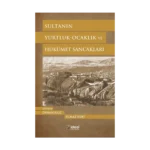 Sultanın Yurtluk-Ocaklık ve Hükümet Sancakları