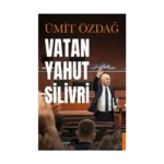 Vatan Yahut Silivri