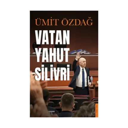 Vatan Yahut Silivri
