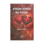 Ateşin İçinde İki Yürek