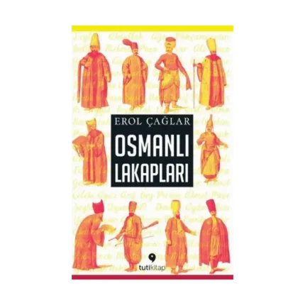 Osmanlı Lakapları