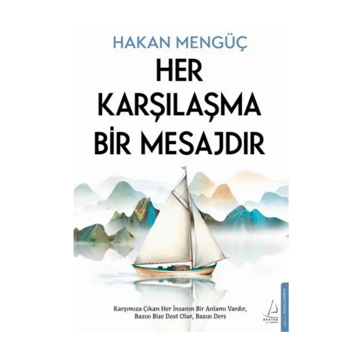 7d67b-her-karsilasma-bir-mesajdir-1-1.webp Her Karşılaşma Bir Mesajdır - Görsel 1