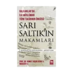 Sarı Saltık'ın Makamları