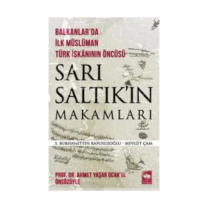 Sarı Saltık'ın Makamları