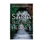 Sana Vadettiğim Her Şey