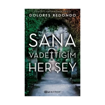 Sana Vadettiğim Her Şey